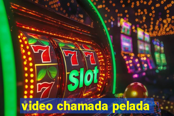 video chamada pelada